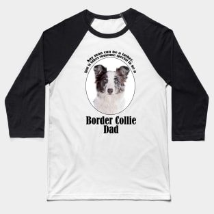 Border Collie Dad Baseball T-Shirt